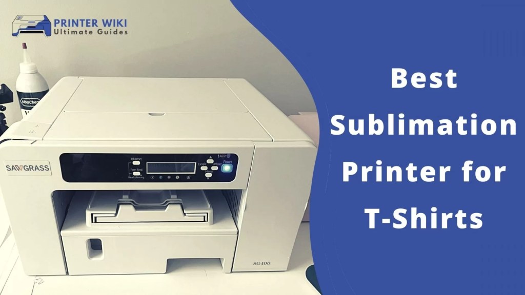 Best Sublimation Printer for T-Shirts