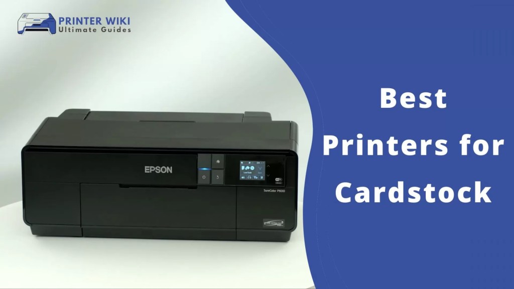 Best Printers for Cardstock