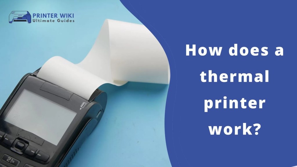 How does a thermal printer work