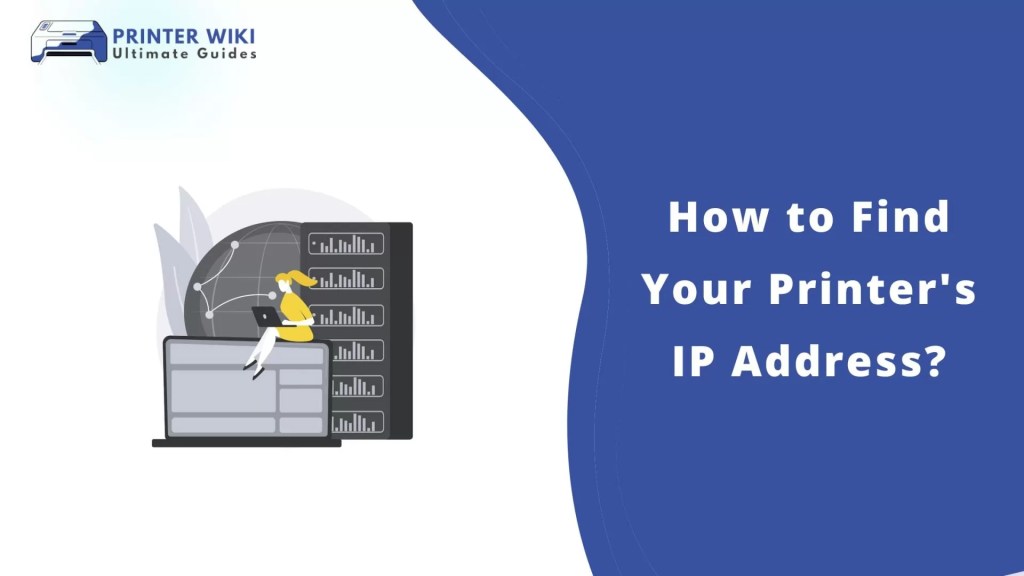 How to Find Your Printer's IP Address