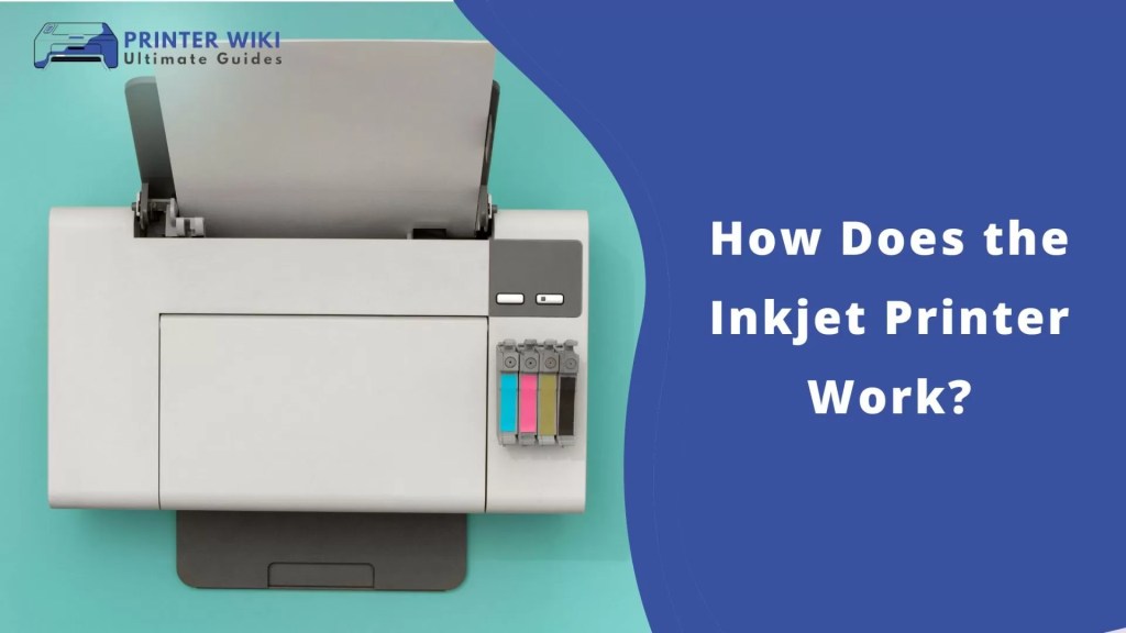 How Does the Inkjet Printer Work
